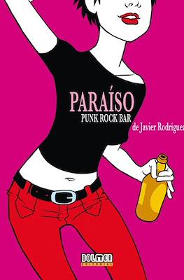 Paraíso. Punk Rock bar