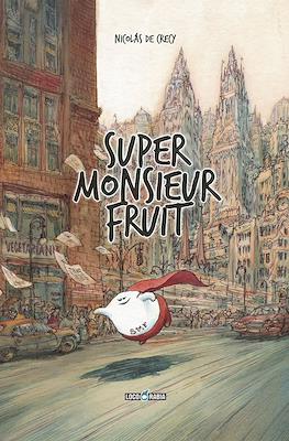 Super Monsieur Fruit