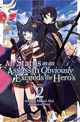 My Status as an Assassin Obviously Exceeds the Hero's #2