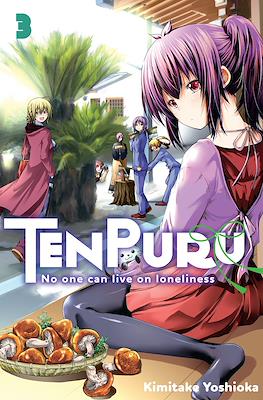 TenPuru -No One Can Live on Loneliness- #3