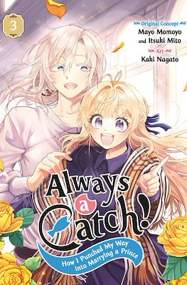 Always a Catch! How I Punched My Way into Marrying a Prince (Softcover) #3