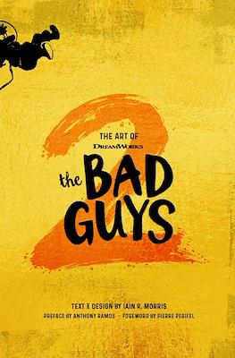 The Art of DreamWorks The Bad Guys 2