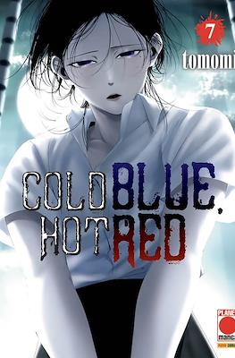 Cold Blue, Hot Red #7