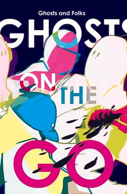 Ghosts on the Go