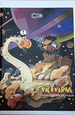 Viceversa, Trotacosmos de ida y vuelta