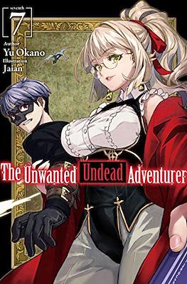 The Unwanted Undead Adventurer #7