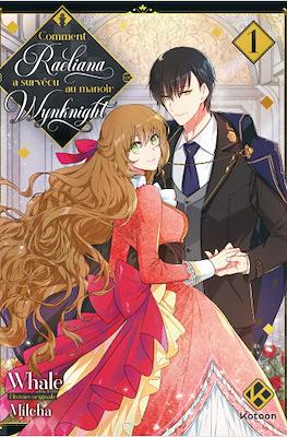 Comment Raeliana a survécu au manoir Wynknight
