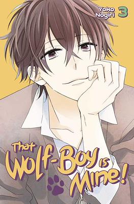 That Wolf-Boy Is Mine! #3
