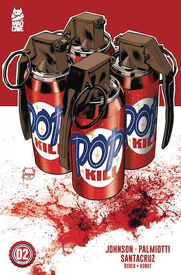 Pop Kill (2025) #2