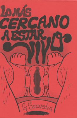 Lo más cercano a estar vivo