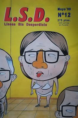L.S.D. (Líneas Sin Desperdicio) #12