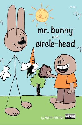 Mr. Bunny and Circle-Head