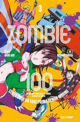 Zombie 100. Cento cose da fare prima di non-morire #3