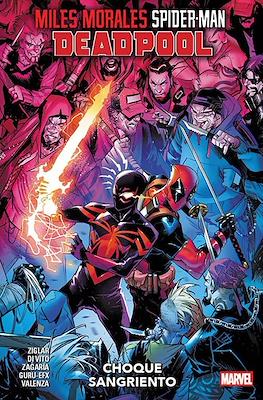 Miles Morales: Spider-Man/Deadpool - Choque sangriento