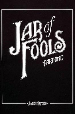 Jar of Fools: Part One
