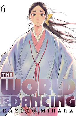 The World is Dancing #6