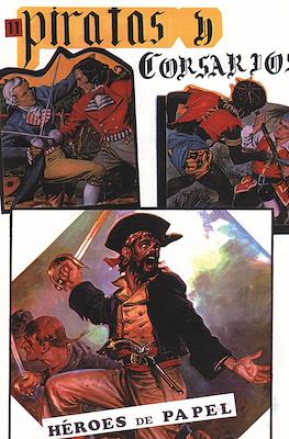 Piratas y Corsarios. Héroes de Papel #11