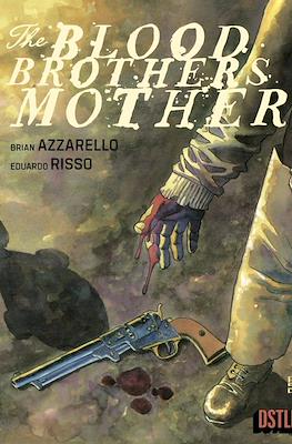 The Blood Brothers Mother #3
