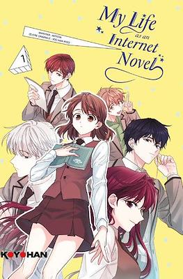My Life as an Internet Novel