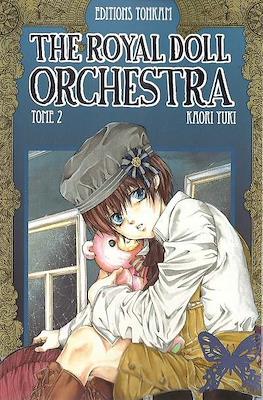 The Royal Doll Orchestra #2