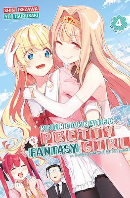 Reincarnated as a Pretty Fantasy Girl #4