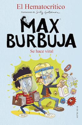 Max Burbuja #3