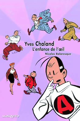 Yves Chaland: L'enfance de l'œil