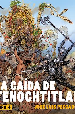 La caída de Tenochtitlan #4
