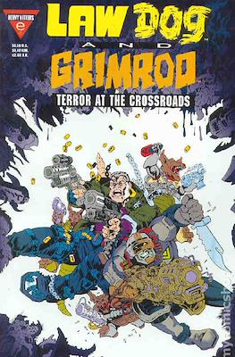 Lawdog and Grimrod Terror at the Crossroads