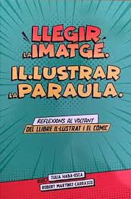 Llegir la imatge. Il.lustrar la paraula