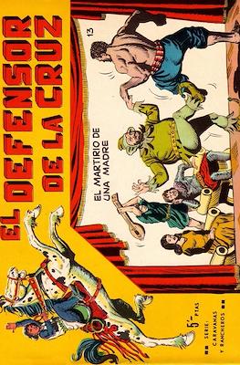 El Defensor de la Cruz #13