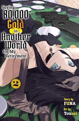 Saving 80,000 Gold in Another World for my Retirement #2