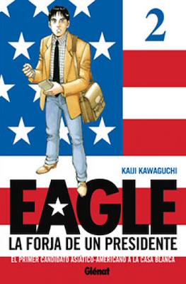 Eagle. La forja de un presidente #2