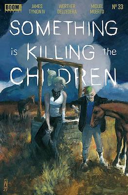 Something Is Killing The Children #33