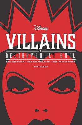 Disney Villains: Delightfully Evil.