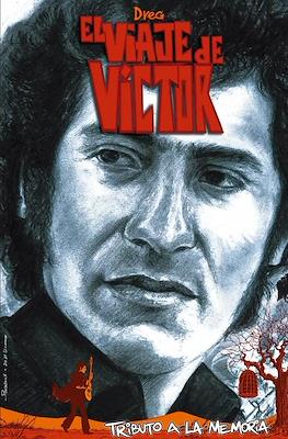 El viaje de Víctor. Tributo a la memoria