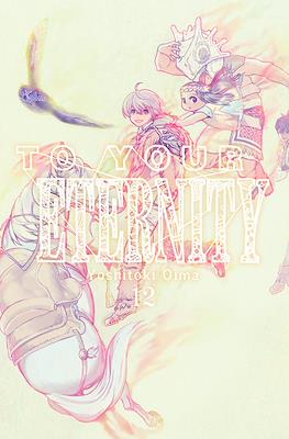 To Your Eternity (Rústica con sobrecubierta) #12
