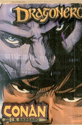 Dragonero / Conan il Barbaro