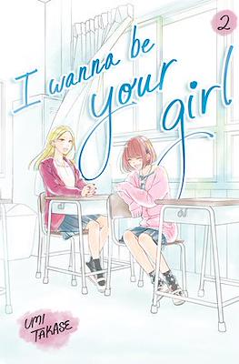 I Wanna Be Your Girl #2