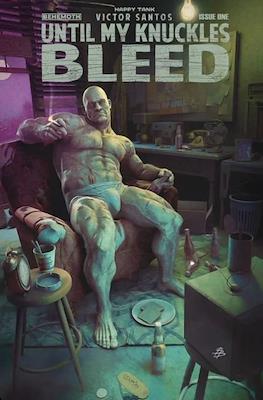 Until My Knuckles Bleed (Variant Cover) #1.6