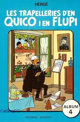 Les trapelleries d'en Quico i en Flupi #4