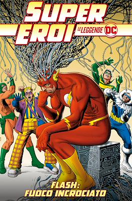 Supereroi: Le leggende DC #85