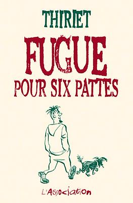 Fugue pour six pattes