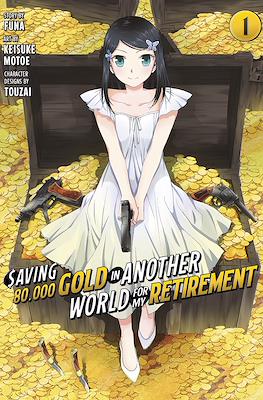Saving 80,000 Gold in Another World for my Retirement #1