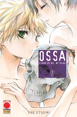 Ossa: Stand By Me, My Dear #3