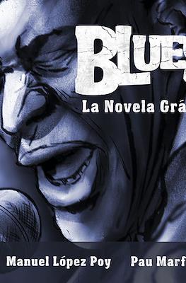 Blues: La novela gráfica (Cartoné 96 pp)