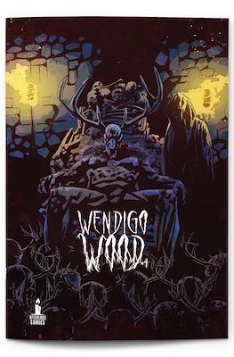 Wendigo Wood #4