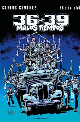 36-39: Malos tiempos. Edición total