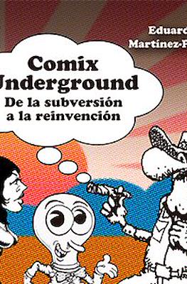 Comix Underground De la subversión a la reinvención