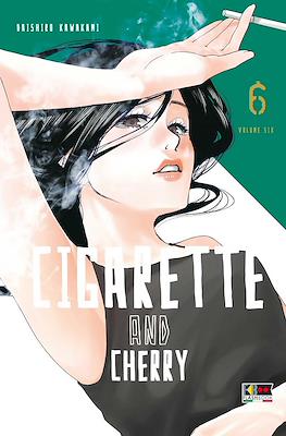 Cigarette and Cherry #6